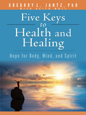 cover image of Five Keys to Health and Healing